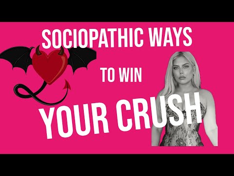 How to Win Your Crush