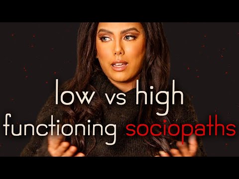 Low vs High Functioning Sociopaths